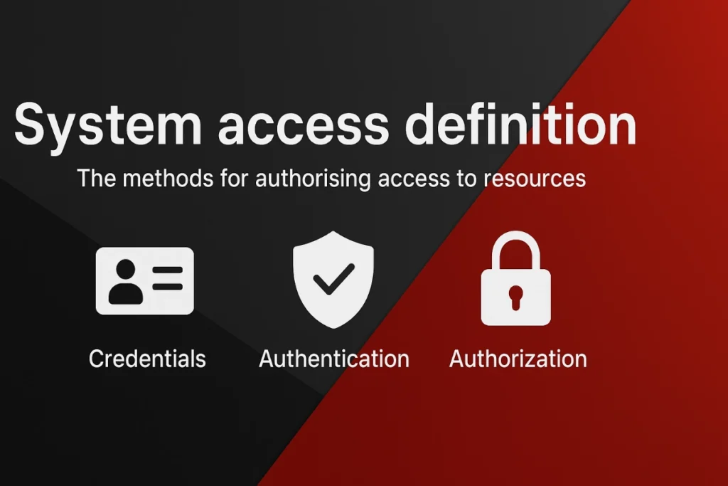 System Access Definition